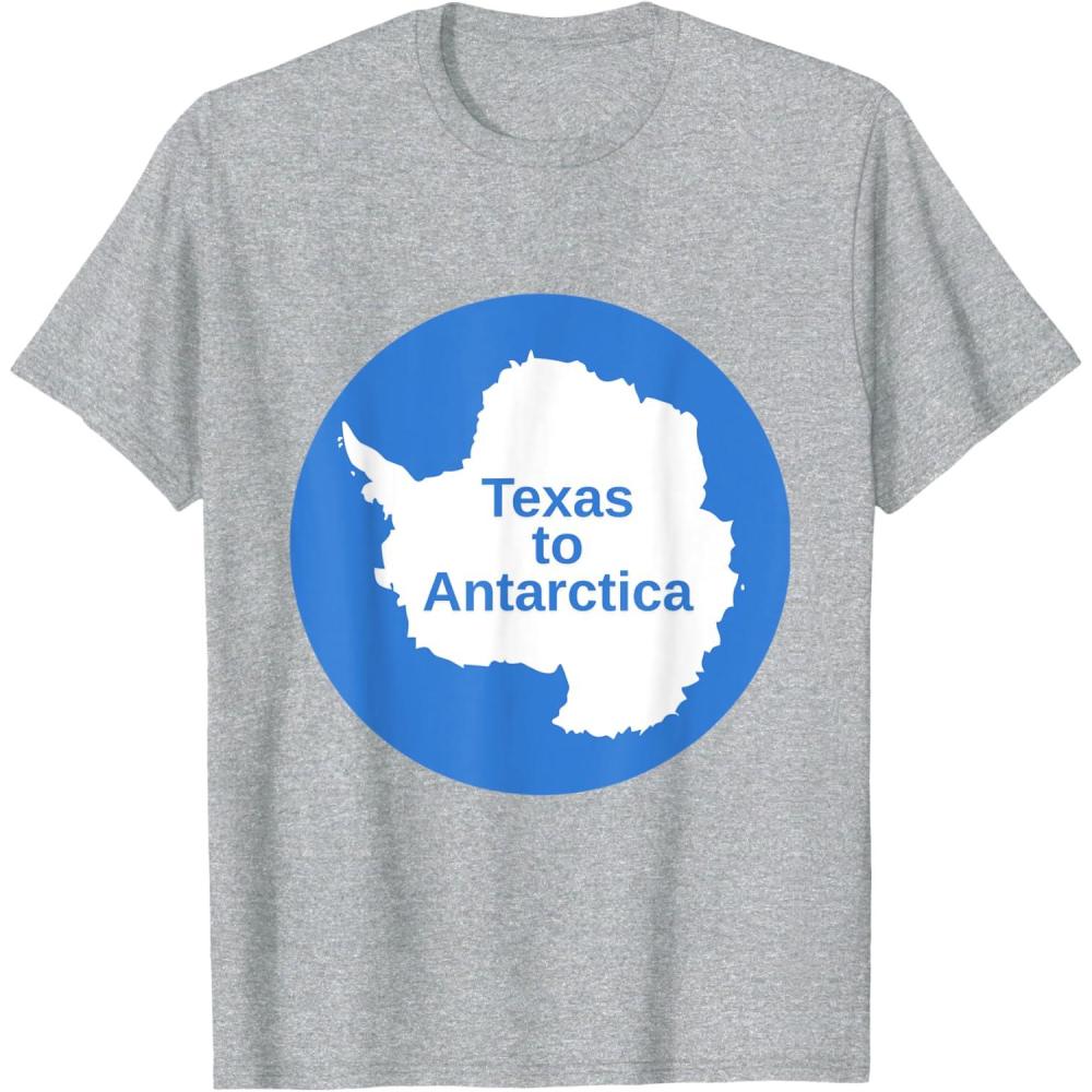 imageFrom Texas to Antarctica TShirtHeather Grey