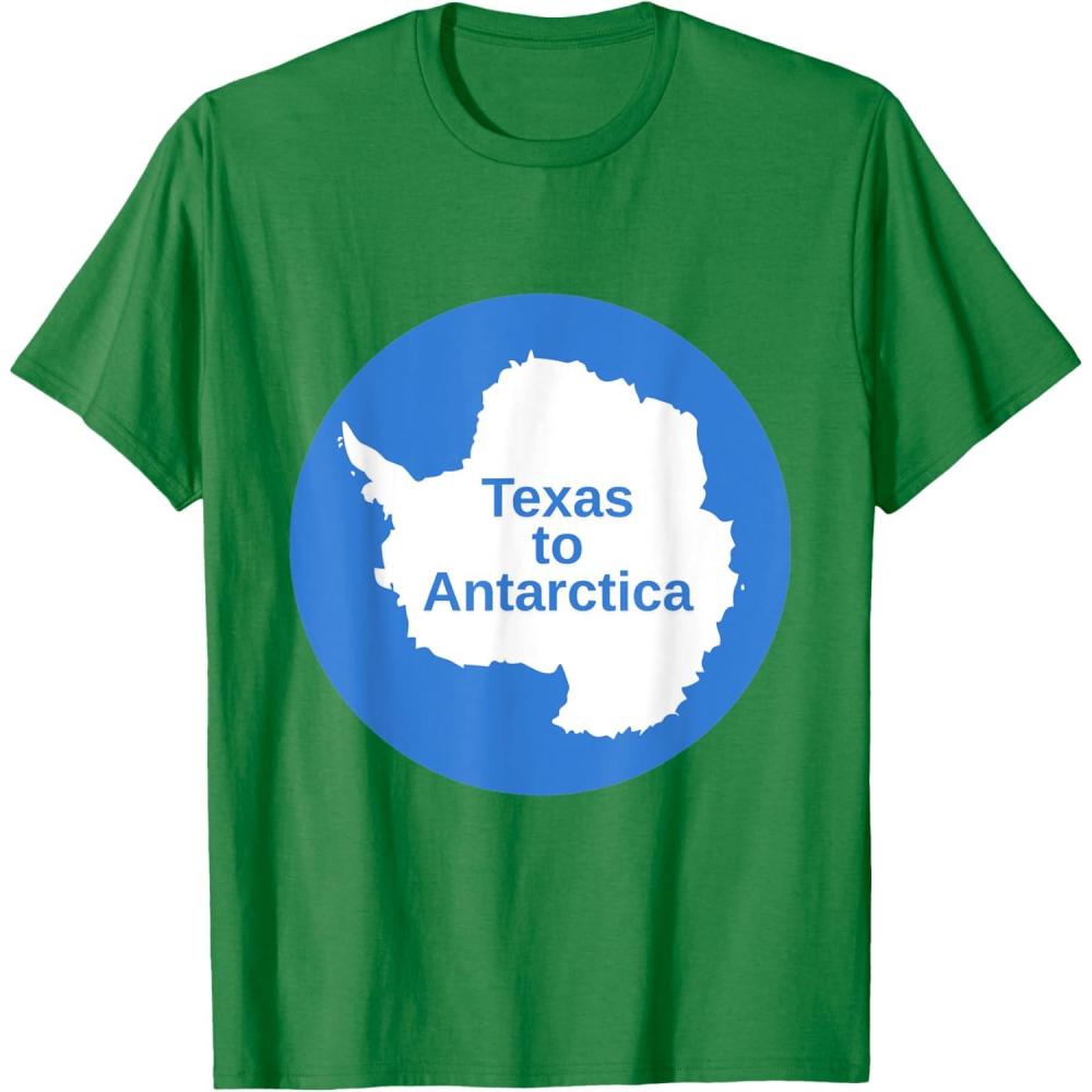 imageFrom Texas to Antarctica TShirtKelly Green