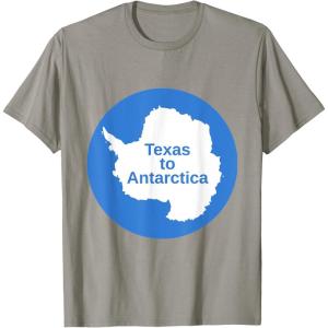 From Texas to Antarctica T-Shirt(Slate Grey)