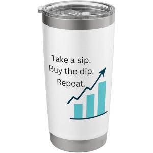Take a Sip Buy the Dip Stainless Steel Insulated Tumbler(White)